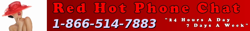 Red Hot Phone Chat - adult phone chat - Free Trial
